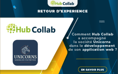 [Retour d’expérience] – Comment Hub Collab a accompagné la société Unicorns dans le développement de son application web ?